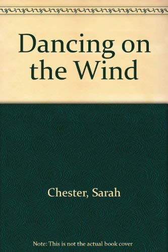 Beispielbild fr Dancing on the Wind zum Verkauf von Wonder Book