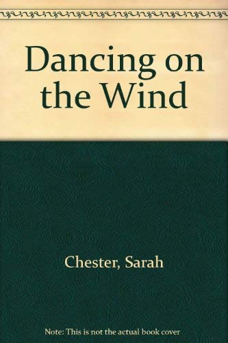 Stock image for Dancing on the Wind for sale by Wonder Book