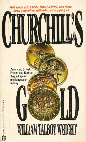 Beispielbild fr Churchill's Gold zum Verkauf von WorldofBooks