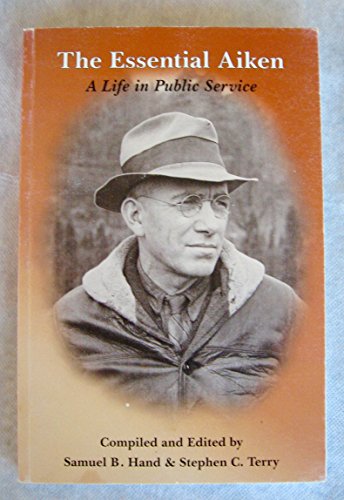 Beispielbild fr The Essential Aiken: A Life in Public Service zum Verkauf von ThriftBooks-Dallas