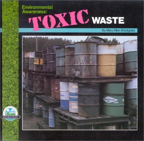 Stock image for Toxic Waste (Environmental Awareness) for sale by Kennys Bookstore