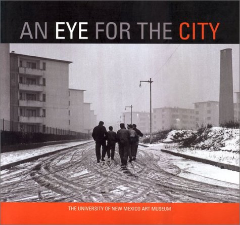 9780944282229: An Eye for the City: Italian Photography and the Image of the Contemporary City