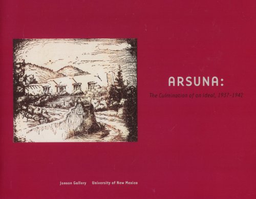 Arsuna: The Culmination of an Ideal, 1937-1942