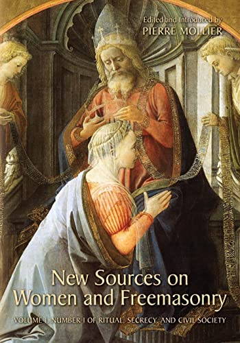 9780944285862: New Sources on Women and Freemasonry: Volume 1, Number 1 of Ritual, Secrecy, and Civil Society