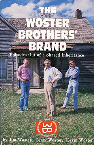 Beispielbild fr The Woster Brothers' Brand: Episodes Out of a Shared Inheritance zum Verkauf von Wonder Book