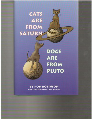 9780944287217: Cats Are from Saturn, Dogs Are from Pluto