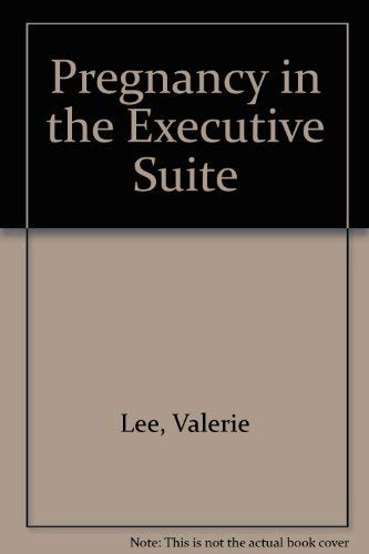 9780944315002: Pregnancy in the Executive Suite