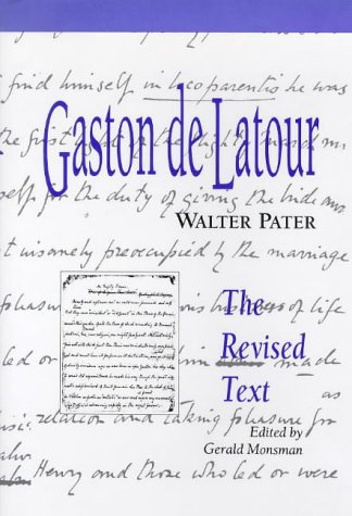 9780944318096: Gaston de Latour: The Revised Text (British Authors S.)