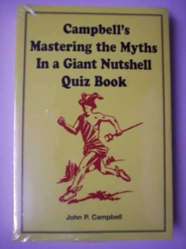 Beispielbild fr Campbell's Mastering the Myths in a Giant Nutshell Quiz Book zum Verkauf von HPB Inc.