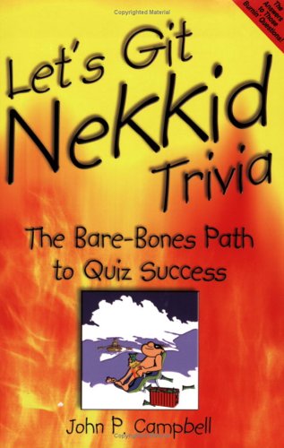 Beispielbild fr Let's Git Nekkid Trivia: The Bare-Bones Path to Quiz Success zum Verkauf von BookHolders