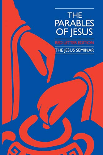9780944344071: The Parables of Jesus: Red Letter Edition : A Report of the Jesus Seminar