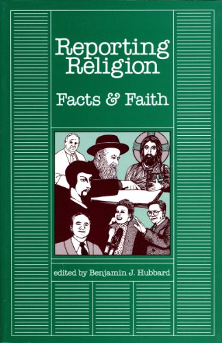 Stock image for Reporting Religion: Facts & Faith for sale by HPB-Red