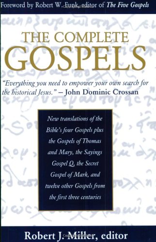 Beispielbild fr The Complete Gospels : Annotated Scholars Version zum Verkauf von Better World Books