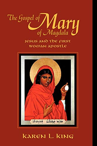 Stock image for The Gospel of Mary of Magdala: Jesus and the First Woman Apostle for sale by BooksRun