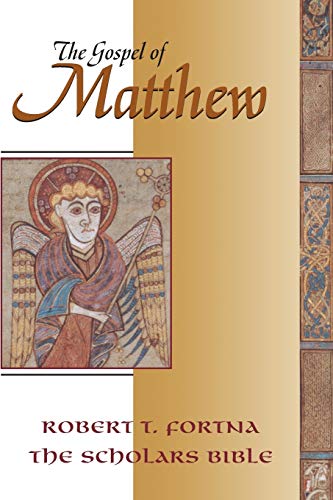 Stock image for The Gospel of Matthew : The Scholars Version Annotated with Introduction and Greek Text for sale by Better World Books