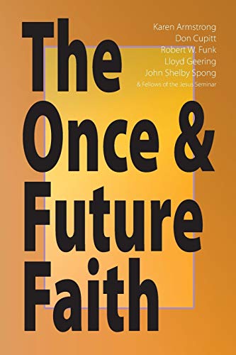 Beispielbild fr The Once & Future Faith zum Verkauf von Wonder Book