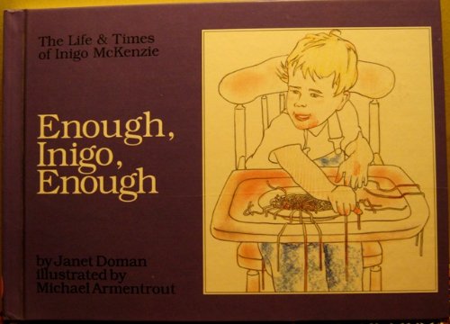 Imagen de archivo de Enough Inigo Enough: The Life & Times of Inigo McKenzie a la venta por Wonder Book