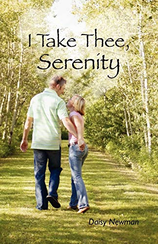 Beispielbild fr I Take Thee, Serenity zum Verkauf von ThriftBooks-Dallas