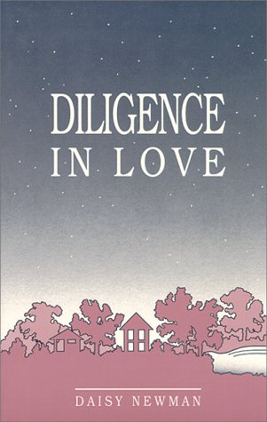 Beispielbild fr Diligence in Love zum Verkauf von ThriftBooks-Atlanta