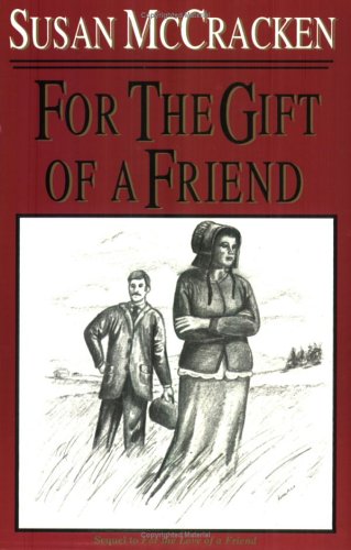Stock image for For the Gift of a Friend for sale by The Corner Bookshop