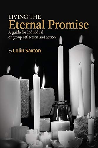 Stock image for Living the Eternal Promise: A Guide for Individual or Group Reflection and Action for sale by New Legacy Books