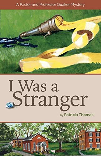 Beispielbild fr I Was a Stranger (A Pastor and Professor Quaker Mystery) zum Verkauf von HPB-Red