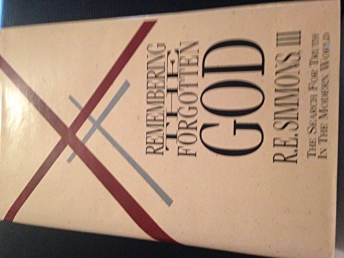 9780944353028: Title: Remembering the Forgotten God The Search for Truth