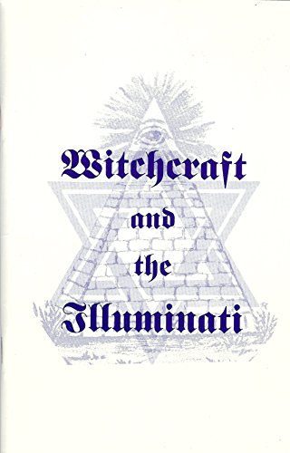 Beispielbild fr Witchcraft and the Illuminati zum Verkauf von GF Books, Inc.