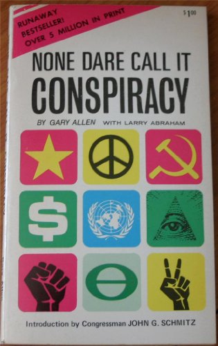 Beispielbild fr None Dare Call It Conspiracy zum Verkauf von Books of the Smoky Mountains