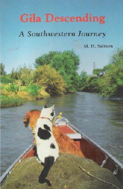 Beispielbild fr Gila Descending: A Southwestern Journey, Revised zum Verkauf von ThriftBooks-Atlanta