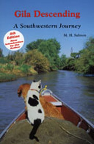 Beispielbild fr Gila Descending: A Southwestern Journey zum Verkauf von Revaluation Books