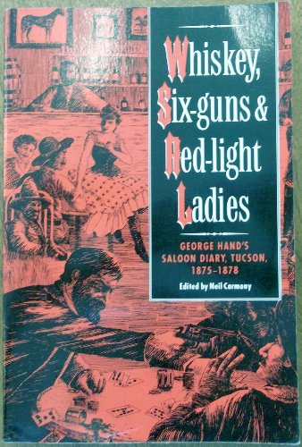 Stock image for Whiskey, Six Guns and Red Light Ladies for sale by Books of the Smoky Mountains