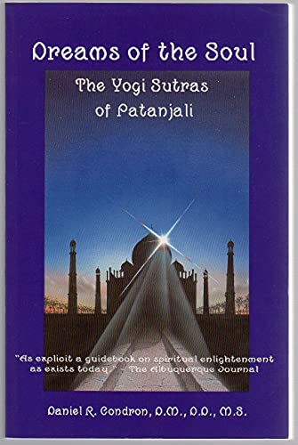 DREAMS OF THE SOUL: The Yoga Sutras Of Patanjali