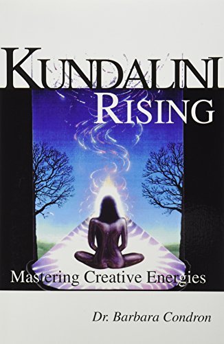 Kundalin Rising: Mastering Creative Energies (School Of Metaphysics, No 100147)