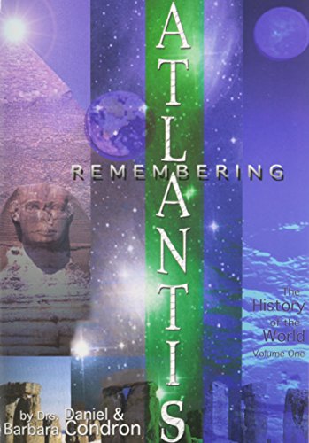 Imagen de archivo de Remembering Atlantis: The History of the World a la venta por SecondSale