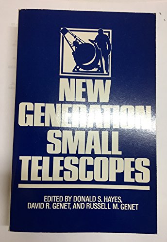 Stock image for New Generation Small Telescope for sale by Half Price Books Inc.