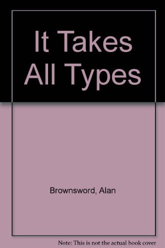 Beispielbild fr It Takes All Types! zum Verkauf von Better World Books