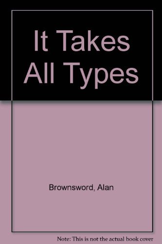 Imagen de archivo de It Takes All Types! a la venta por Better World Books