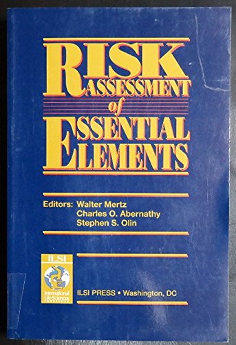 Stock image for Risk Assessment of Essential Elements for sale by P.C. Schmidt, Bookseller