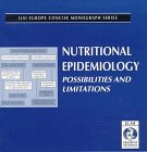Stock image for Nutritional Epidemology: Possibilities and Limitations (ILSI Europe Concise Monograph S.) for sale by Cambridge Rare Books