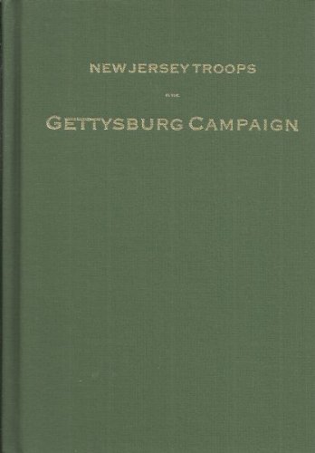 Beispielbild fr New Jersey Troops in the Gettysburg Campaign zum Verkauf von Books From California