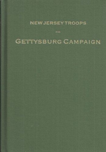 Imagen de archivo de New Jersey Troops in the Gettysburg Campaign a la venta por Books From California