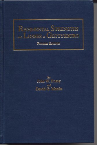 Imagen de archivo de Regimental Strengths and Losses at Gettysburg a la venta por Browse Awhile Books