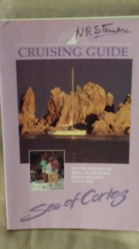9780944428030: Cruising Guide to the Sea of Cortez: From LA Paz to Mulege
