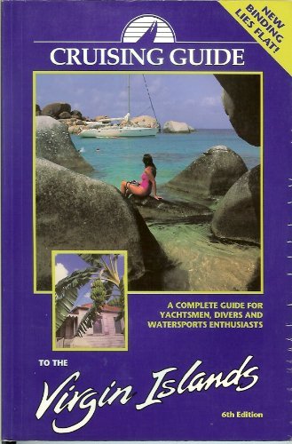 Stock image for Cruising Guide to the Virgin Islands for sale by More Than Words