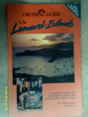 Imagen de archivo de Cruising Guide to the Leeward Islands, 1994-1995 a la venta por Wonder Book