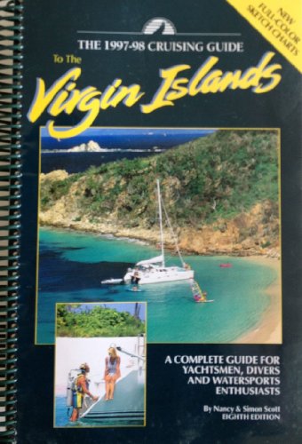 Beispielbild fr Cruising Guide to the Virgin Islands: 1997-98 zum Verkauf von HPB-Diamond