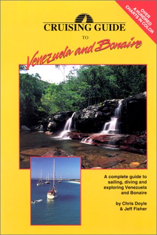 9780944428382: Cruising Guide to Venezuela & Bonaire [Lingua Inglese]