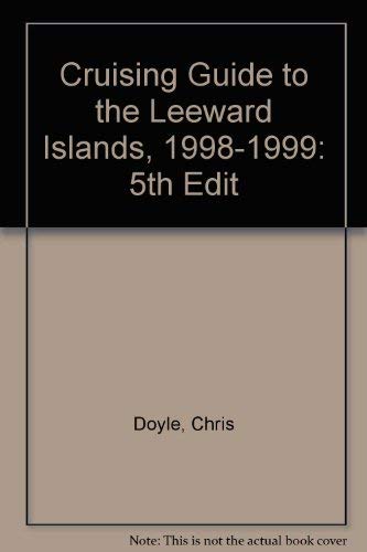 Stock image for Cruising Guide to the Leeward Islands for sale by ThriftBooks-Atlanta