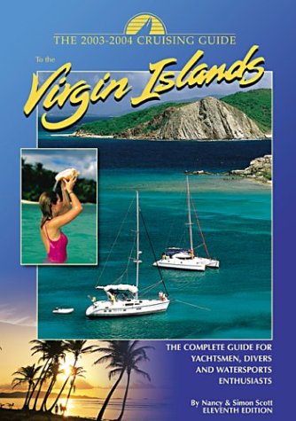 Stock image for Cruising Guide to the Virgin Islands (2003-2004) for sale by Half Price Books Inc.